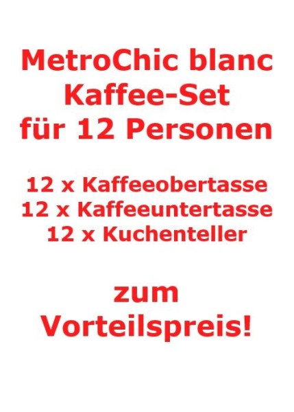 Villeroy & Boch MetroChic Blanc Kaffee-Set für 12 Personen / 36 Teile