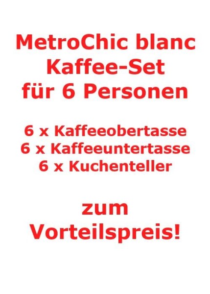 Villeroy & Boch MetroChic Blanc Kaffee-Set für 6 Personen / 18 Teile